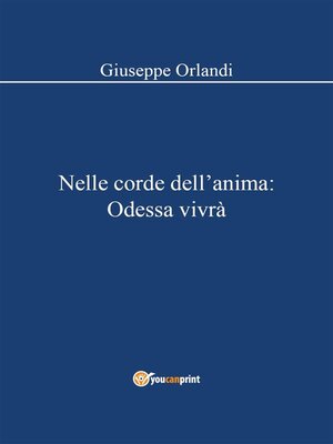 cover image of Nelle corde dell'anima--Odessa vivrà